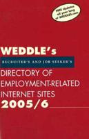 WEDDLE's 2005/6 Directory of Employment-Related Internet Sites, 5th Edition