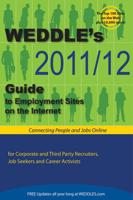 WEDDLE's 2011/12 Guide to Employment Sites on the Internet