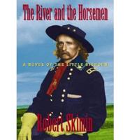 The River and the Horsemen