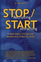 Stop Recruiting / Start Attracting