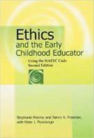 Ethics and the Early Childhood Educator