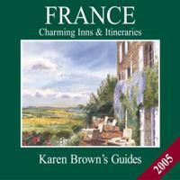 Karen Brown's France 2005