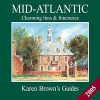Karen Brown's Mid-Atlantic 2005