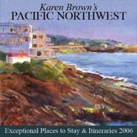 Karen Brown's Pacific Northwest