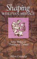 Shaping the Wesleyan