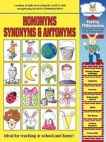 Reading Fundamentals - Homonyms, Synonyms & Antonyms