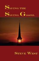 Saving the Saving Gospel