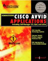 Administering Cisco AVVID Applications