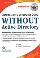 Active Directory Hater's Guide to Windows 2000