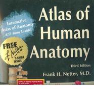 Atlas of Human Anatomy, Interactive Atlas of Human Anatomy and Free T-Shirt Package
