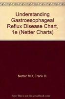 Understanding Gastroesophageal Reflux Disease Chart