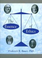 The Essence of Ethics
