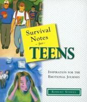 Survival Notes for Teens