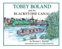 Tobey Boland and the Blackstone Canal