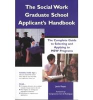 The Social Work Graduate School Applicant's Handbook
