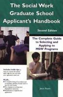 Social Work Graduate School Applicant's Handbook, 2nd Edition