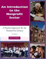 An Introduction to the Nonprofit Sector: : A Practical Approach for the Twenty-First Century