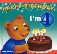Happy Birthday, I'm 4
