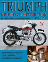 Triumph Motorcycle Restoration. Pre-Unit