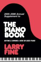 2005-2006 Annual Supplement to the Piano Book