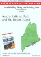 Acadia Hiking, Biking, And Paddling Map To Acadia National Park and Mt. Desert Island