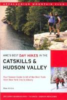 AMC's Best Day Hikes in the Catskills & Hudson Valley