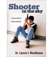 Shooter in the Sky