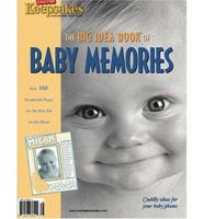 The Big Idea Book of Baby Memories