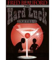 The Hard Luck Novel