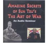 Amazing Secrets of Sun Tzu's Art of War