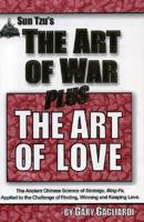 Sun Tzu's the Art of War, Plus, The Art of Love