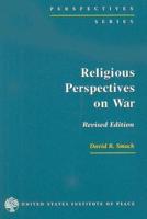 Religious Perspectives on War