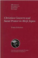 Christian Converts and Social Protest in Meiji Japan