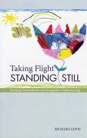 Taking Flight, Standing Still