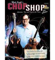Guitar Chop Shop