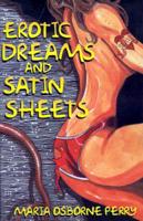 Erotic Dreams and Satin Sheets