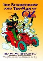 The Scarecrow and Tin-Man of Oz