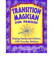 Transition Magician for Families