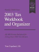 Family Child Care 2003 Tax Workbook and Organizer