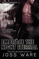 Embrace the Night Eternal