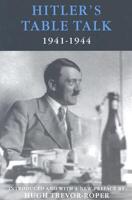 Hitler's Table Talk 1941-1944