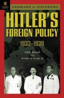 Hitler's Foreign Policy 1933-1939