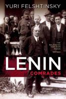 Lenin and His Comrades