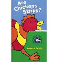 Are Chickens Stripy?