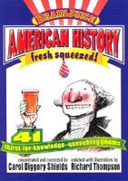 American History, Fresh Squeezed!