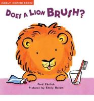 Does a Lion Brush?