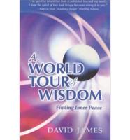 A World Tour of Wisdom