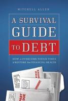 A Survival Guide to Debt