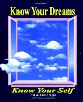 Know Your Dreams, Know Your Self