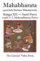 Mahabharata, Ksiega XII, Santi Parva, Czesc 2 I 3